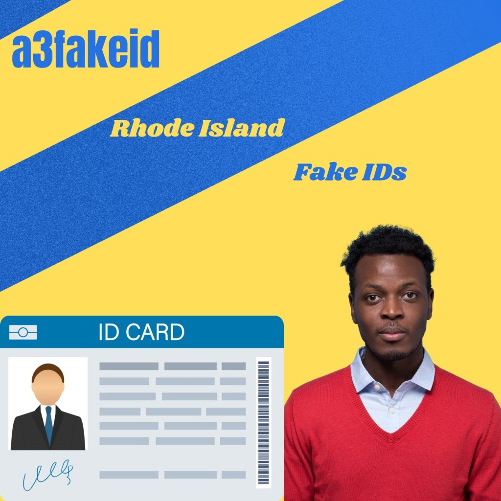 The Biggest Adventure Get Your Rhode Island Fake IDs Now-min